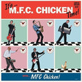 Mfc Chicken - It's Mfc Chicken Time - Music CD