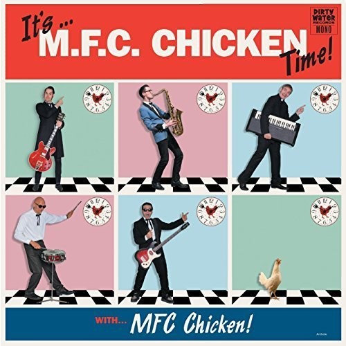 Mfc Chicken - It's Mfc Chicken Time - Music CD