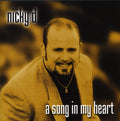 Nickey D - Song In My Heart - Music CD