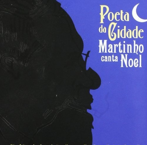 Da Vila,martinho - Poeta De Cidade: Martinho Canta Noel - Music CD