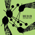 Dillon,mike - Functioning Broke - Music CD
