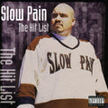 Slow Pain - Hit List - Music CD