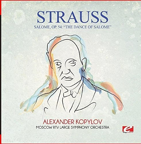 Strauss - Salome Op. 54: The Dance Of Salome - Music CD