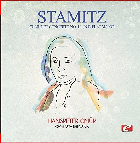 Stamitz - Clarinet Concerto No. 10 In B-flat Major - Music CD