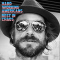 Hard Working Americans - Rest In Chaos - Music CD