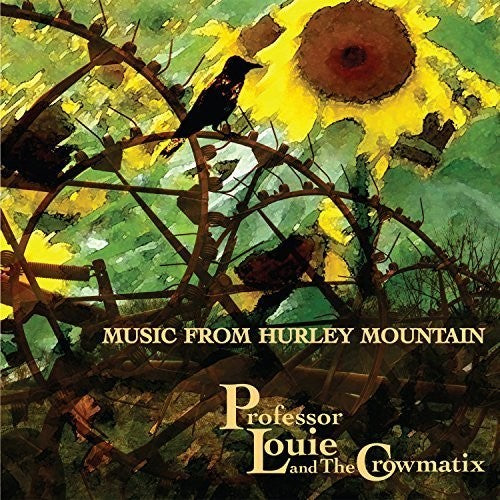 Professor Louie & The Crowmatix - Music From Hurley Mountain - Music CD