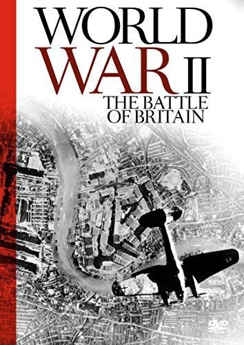 World War Ii - The Battle Of Britain - World War Ii - The Battle Of Britain - DVD