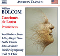 Bolcom / Barbera / Pacific Symphony / St. Clair - Canciones De Lorca / Prometheus - Music CD