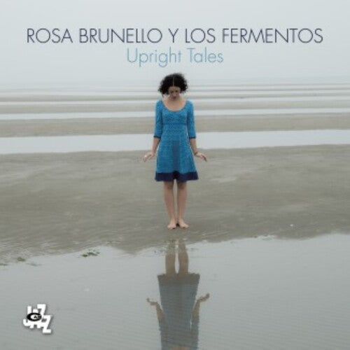Brunello,rosa Y Los Fermentos - Upright Tales - Music CD