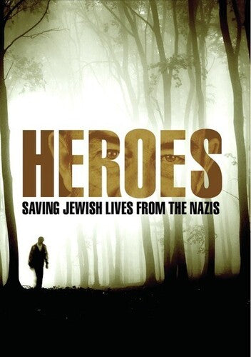 Heroes: Saving Jewish Lives From The Nazis - Heroes: Saving Jewish Lives From The Nazis - DVD