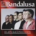 Bandalusa - Do Jeito Que O Povo Gosta - Music CD