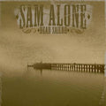 Sam Alone - Dead Sailor - Music CD