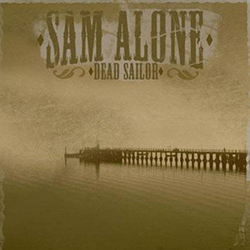 Sam Alone - Dead Sailor - Music CD