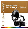 Rozni Wykonawcy - Zlota Kolekcja-lata 20-te. Lata 30-te. - Music CD