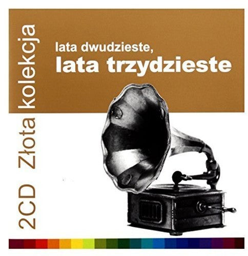 Rozni Wykonawcy - Zlota Kolekcja-lata 20-te. Lata 30-te. - Music CD