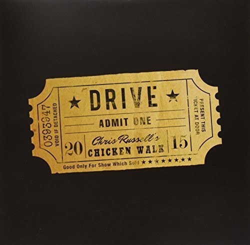 Chris Russell's Chicken Walk - Drive - Vinyl Record