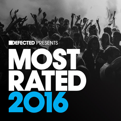 Defected Presents Most Rated 2016 / Various - Defected Presents Most Rated 2016 / Various - Music CD