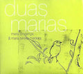 Braganca,maria / Madeira,maria - Duas Marias - Music CD