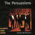 Persuasions - Sunday Morning Soul - Music CD