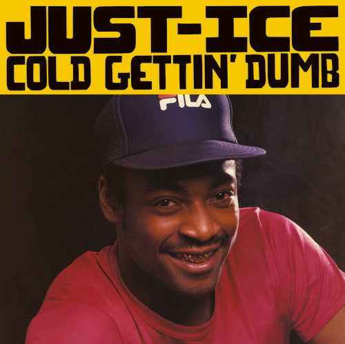 Just Ice - Cold Getting' Dumb - Vinyl Record
