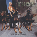 Thor - Keep The Dogs Away - Music CD