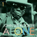Hooker, John Lee - Alone 1 - Vinyl Record