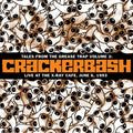 Crackerbash - Live At The X-ray Cafe - Vinyl Record