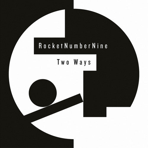 Rocketnumbernine - Two Ways - Vinyl Record