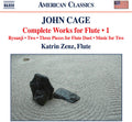 Cage / Zenz / Grodd / Mankovski / Frochot / Iacovi - Complete Works For Flute 1 - Music CD