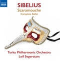 Sibelius / Turku Philharmonic Orchestra / Segerst - Scaramouche Op. 71 - Music CD