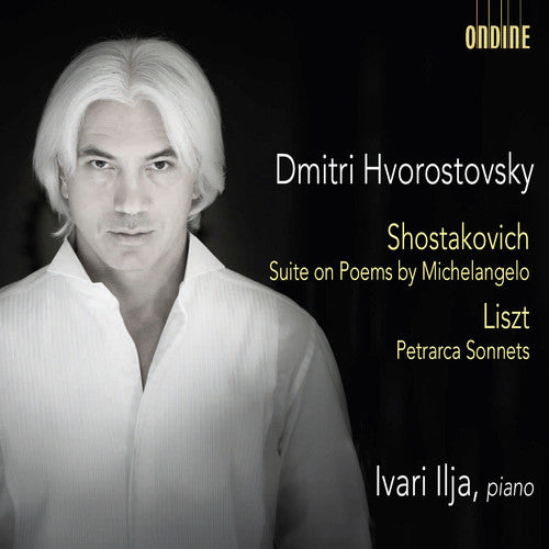 Liszt / Hvorostovsky,dmitri / Ilja,ivari - Shostakovich: Suite On Poems By Michelangelo - Music CD