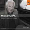 Dvorak / Franek,milan - Complete Jazz Piano Etudes - Music CD
