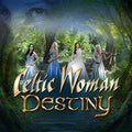 Celtic Woman - Destiny - Music CD