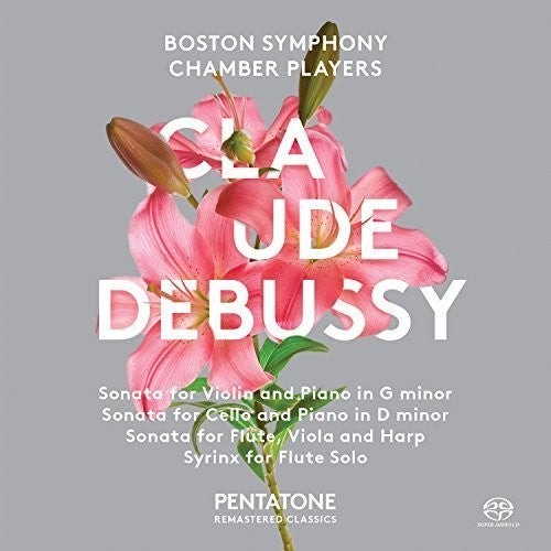 Debussy / Boston Symphony Chamber Players - Sonatas - Super Audio CD
