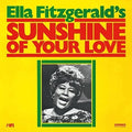 Fitzgerald,ella / Flanagan,tommy / Thigpen,ed - Sunshine Of Your Love - Vinyl Record
