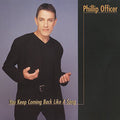 Officer,phillip - You Keep Coming Back Like A Song - Music CD