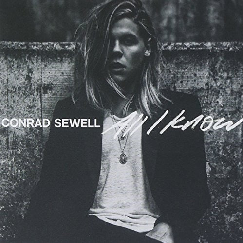 Sewell,conrad - All I Know - Music CD