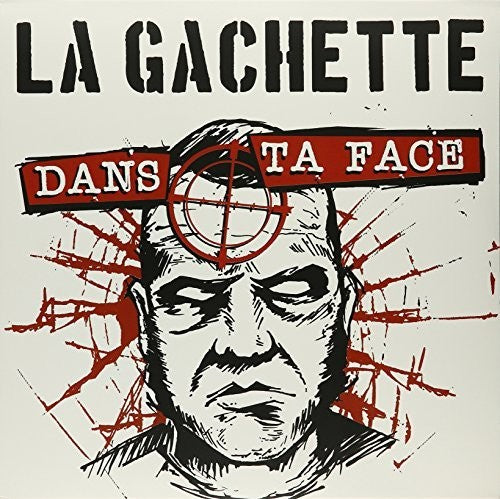La Gachette - Dans Ta Face - Vinyl Record