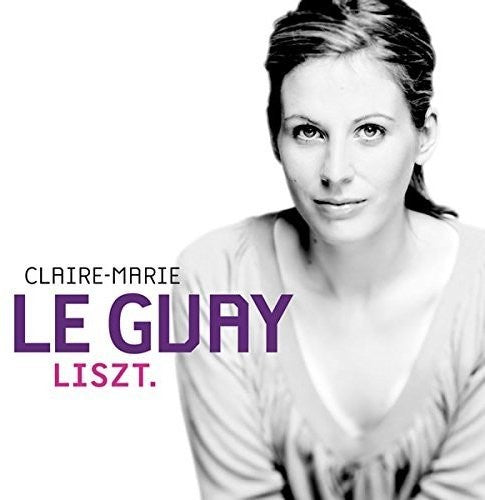 Le Guay,claire-marie - Liszt - Music CD