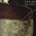 Dibble,matt & Zambelli,fabio - Spring - Music CD