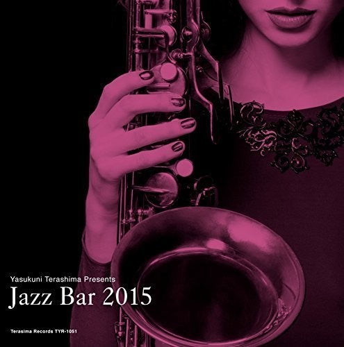 Jazz Bar 2015 / Various - Jazz Bar 2015 / Various - Music CD