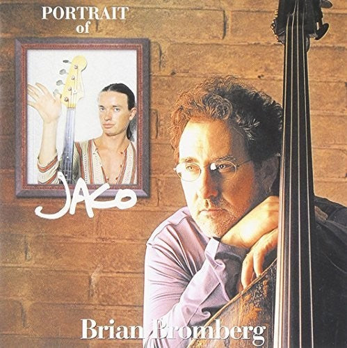 Bromberg,brian - Portrait Of Jaco - Music CD