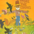 Stone The Crows - Stone The Crows - Music CD