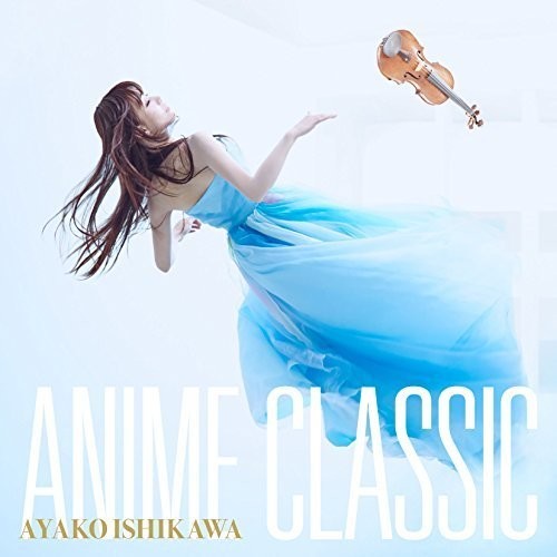 Ishikawa,ayako - Anime Classic - Music CD