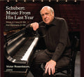 Schubert / Rosenbaum,victor - Music From His Last Year - Music CD