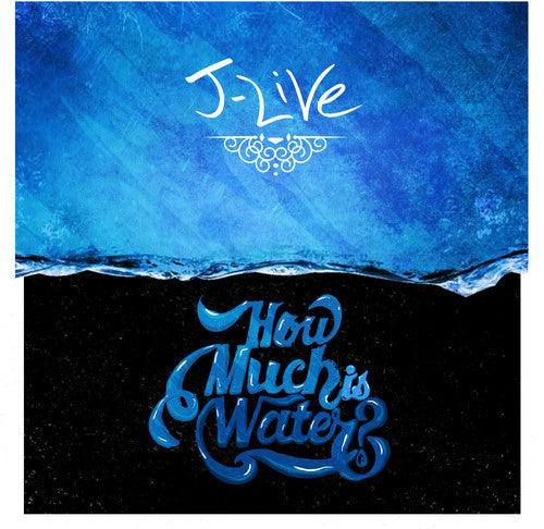J-live - How Much Is Water? - Music CD