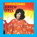 Christians Catch Hell: Gospel Roots 1976-79 / Var - Christians Catch Hell: Gospel Roots 1976-79 / Var - Vinyl Record