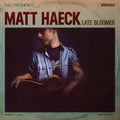 Haeck,matt - Late Bloomer - Music CD