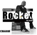 Rick Rock - Rocket The Album - Music CD
