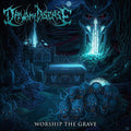 Dawn Of Disease - Worship The Grave - Music CD